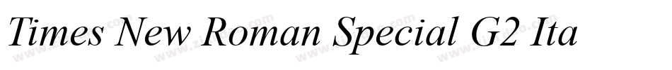 Times New Roman Special G2 Italic字体转换
